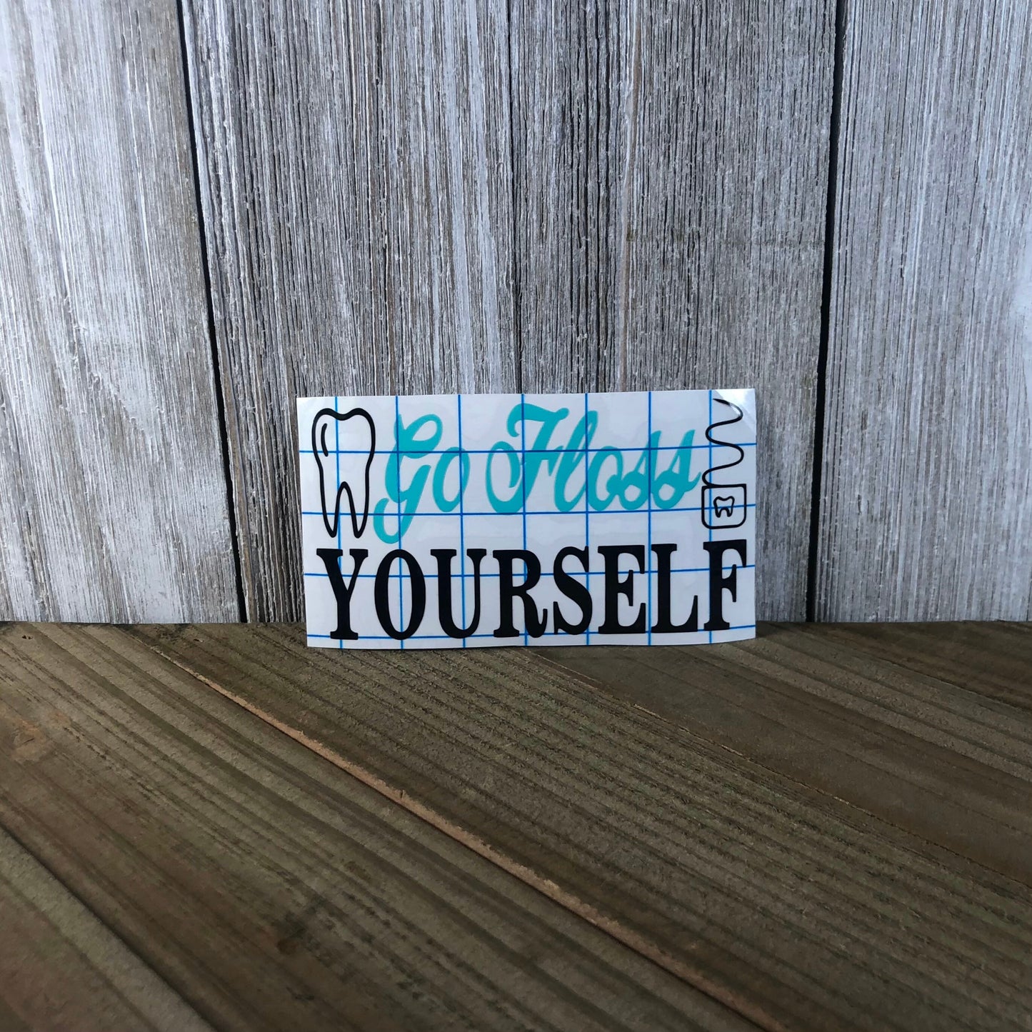 Go Floss Yourself – Vinyl Decal