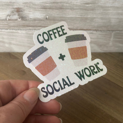 Coffee and Social Work – Waterproof Sticker