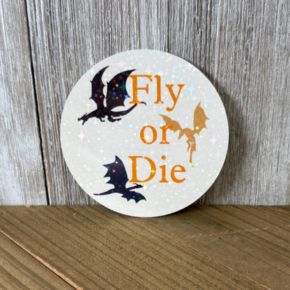 Fly or Die Dragon – Holographic Waterproof Vinyl Decal