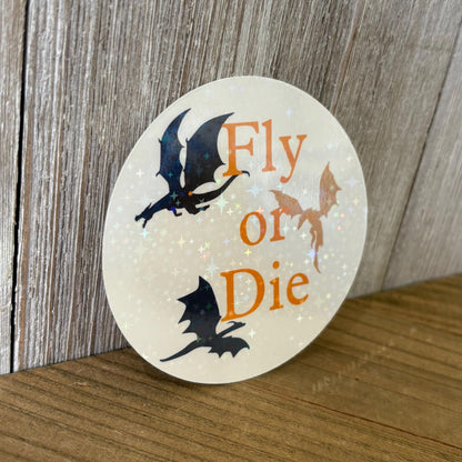 Fly or Die Dragon – Holographic Waterproof Vinyl Decal
