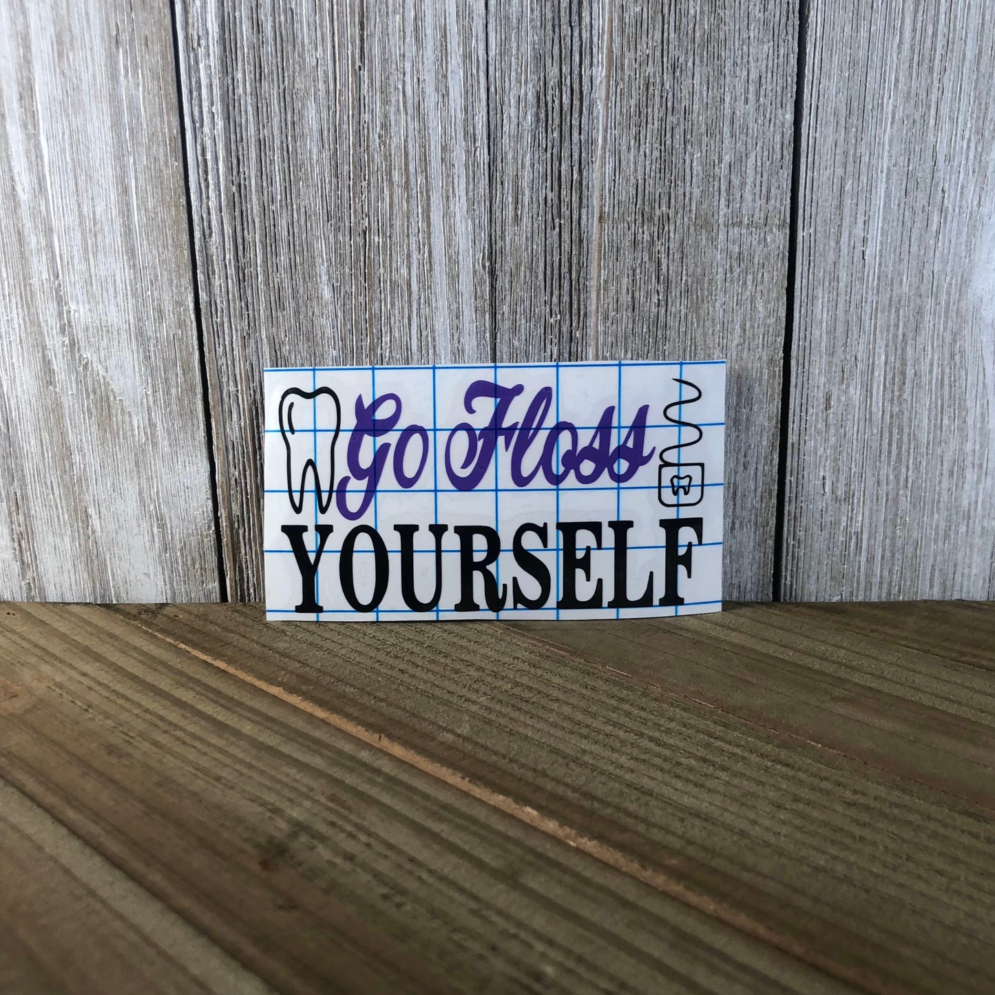 Go Floss Yourself – Vinyl Decal